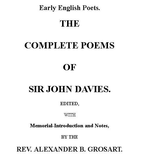 The Complete Poems of Sir John Davies. Volume 2 of 2