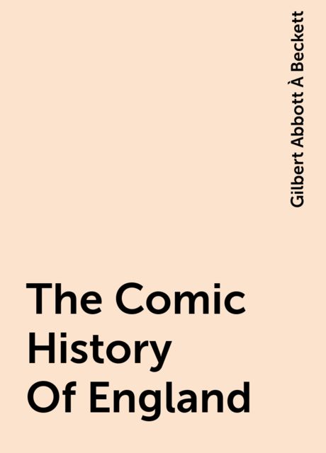 The Comic History Of England