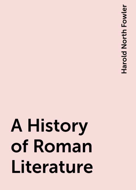 A History of Roman Literature
