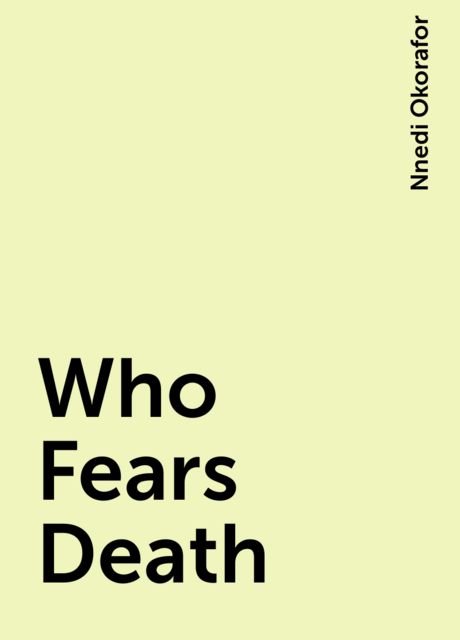 Who Fears Death