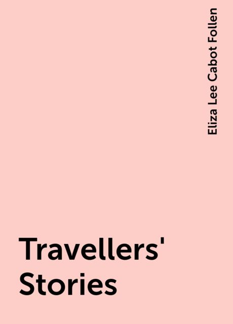 Travellers' Stories