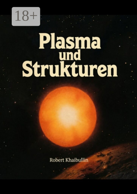Plasma und Strukturen