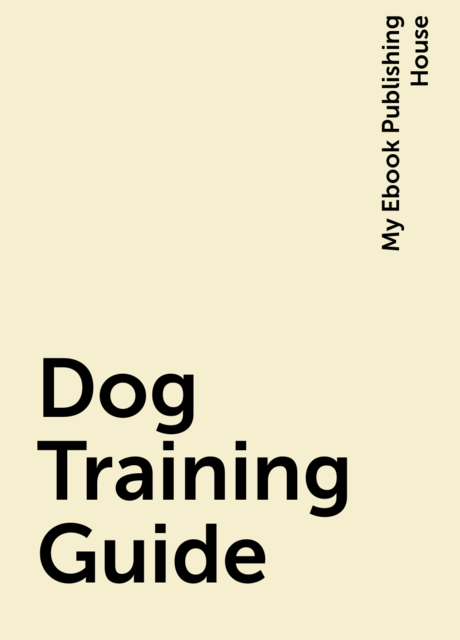 Dog Training Guide