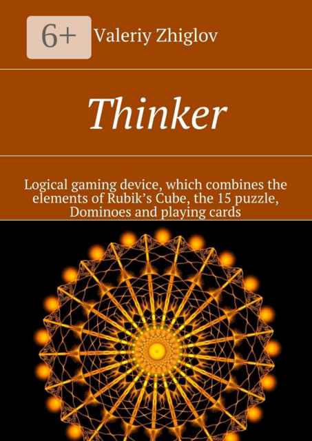 Thinker. Logical gaming device, which combines the elements of Rubik’s Cube, the 15 puzzle, Dominoes and playing cards