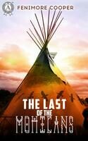 The Last of the Mohicans. Illustrated edition