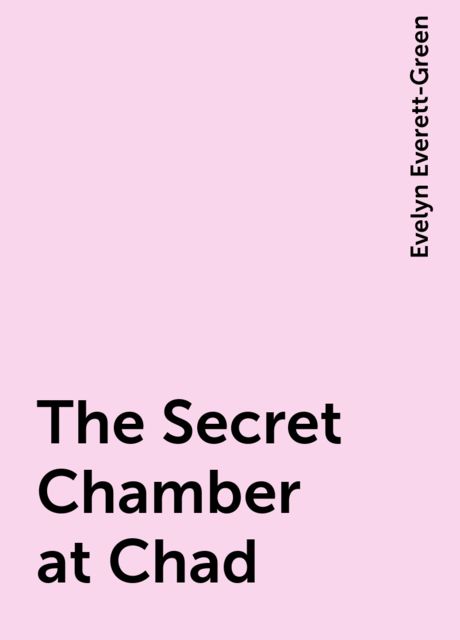 The Secret Chamber at Chad