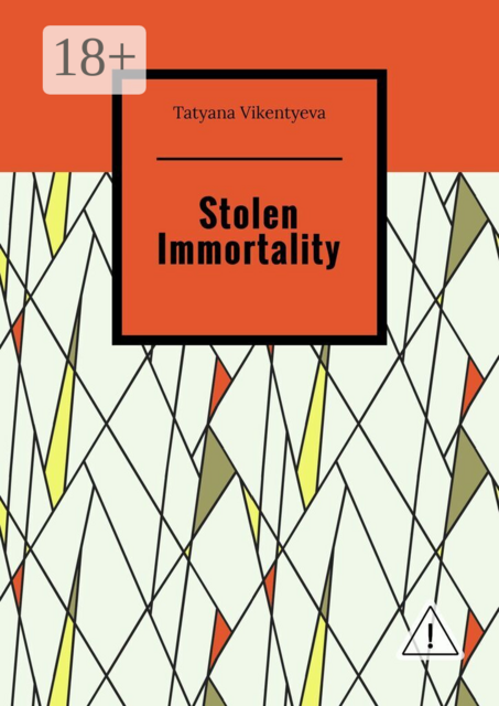 Stolen Immortality