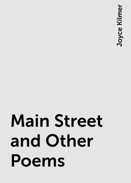 Main Street and Other Poems