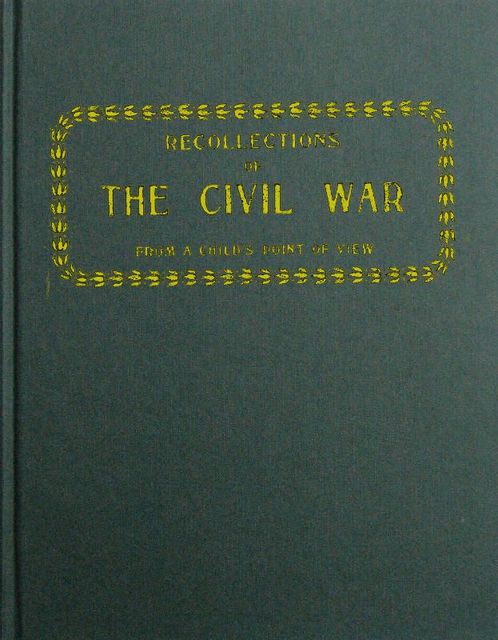 Recollections of the Civil War