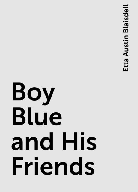 Boy Blue and His Friends