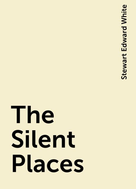 The Silent Places