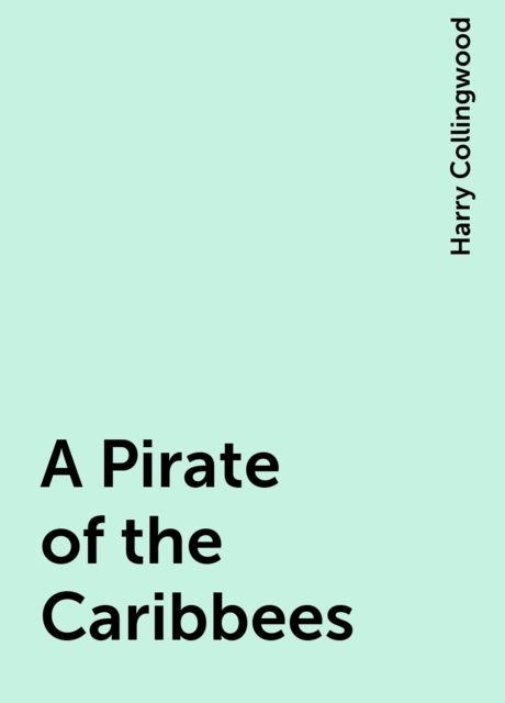 A Pirate of the Caribbees