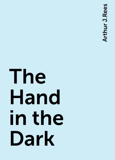 The Hand in the Dark
