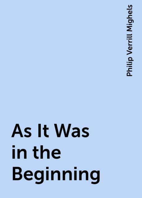 As It Was in the Beginning