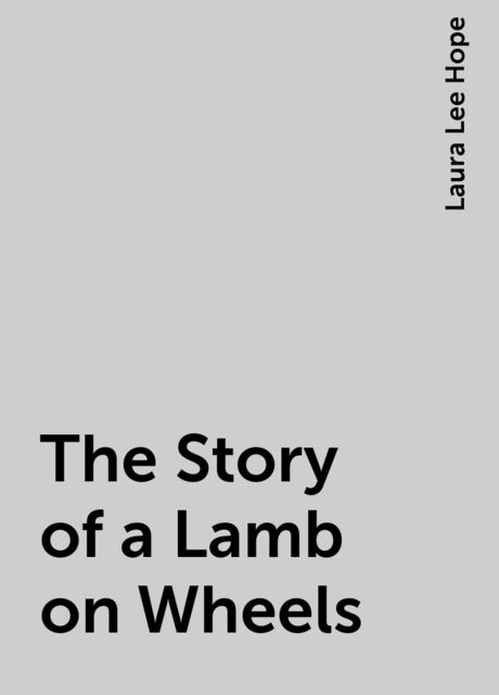 The Story of a Lamb on Wheels