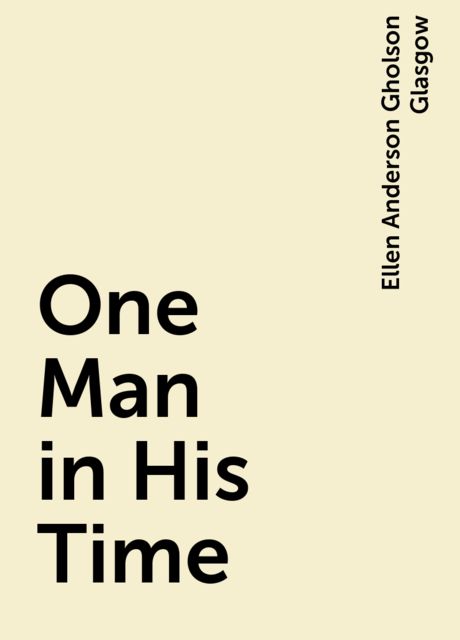 One Man in His Time