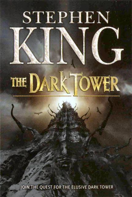 The Dark Tower. Book 7. The Dark Tower