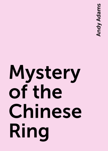 Mystery of the Chinese Ring