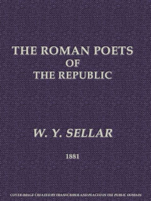 The Roman Poets of the Republic, 2nd edition
