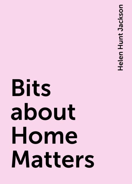 Bits about Home Matters