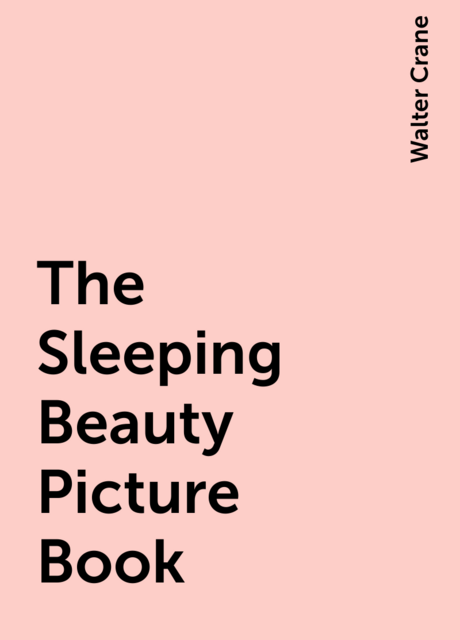 The Sleeping Beauty Picture Book