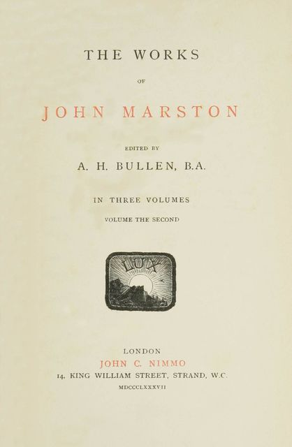 The Works of John Marston. Volume 2