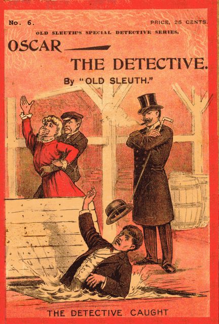 Oscar the Detective / Or, Dudie Dunne, The Exquisite Detective