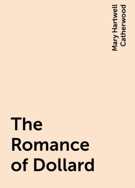 The Romance of Dollard