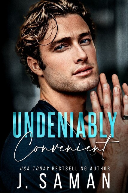 Undeniably Convenient (Boston's Irresistible Billionaires Book 1), J. Saman, Julie Saman