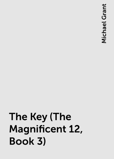 The Key (The Magnificent 12, Book 3)