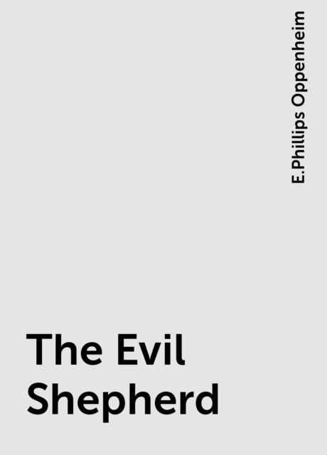 The Evil Shepherd