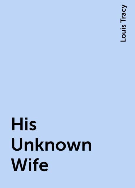 His Unknown Wife