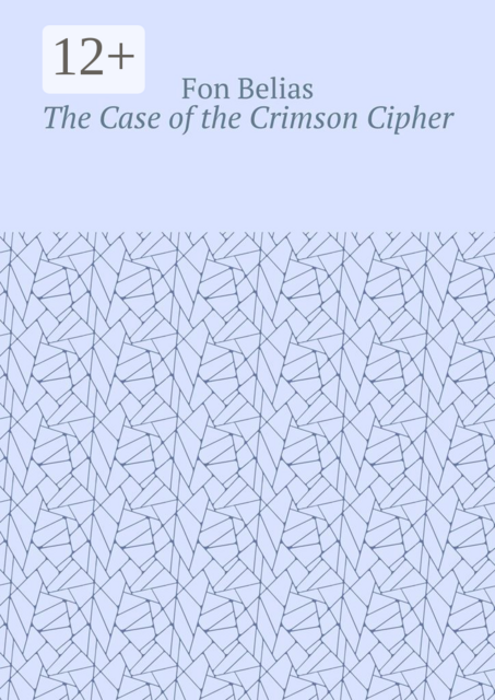 The Case of the Crimson Cipher