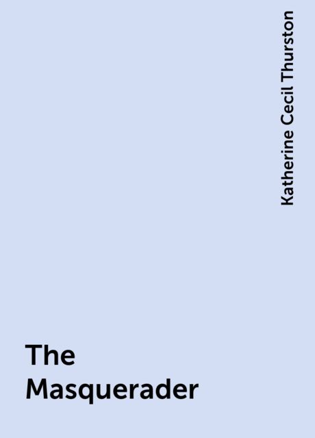 The Masquerader