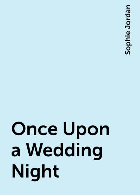 Once Upon a Wedding Night