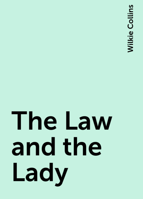The Law and the Lady