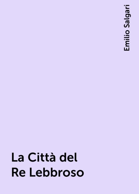 La Città del Re Lebbroso