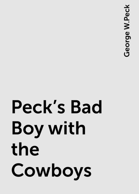 Peck's Bad Boy with the Cowboys