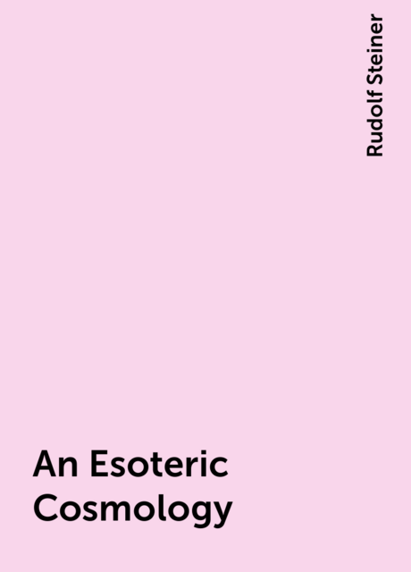 An Esoteric Cosmology