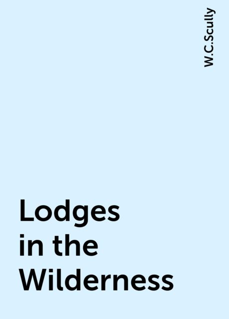 Lodges in the Wilderness