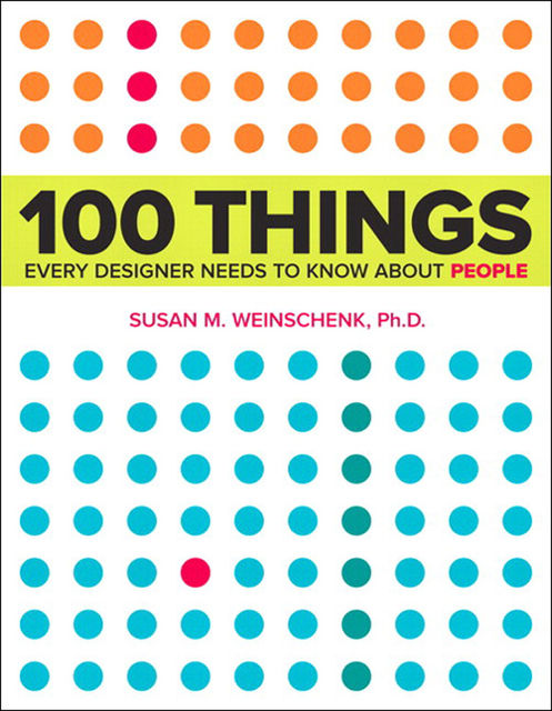 100 Things: Every Designer Needs to Know About People