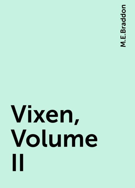 Vixen, Volume II