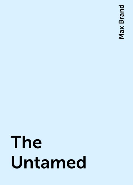 The Untamed