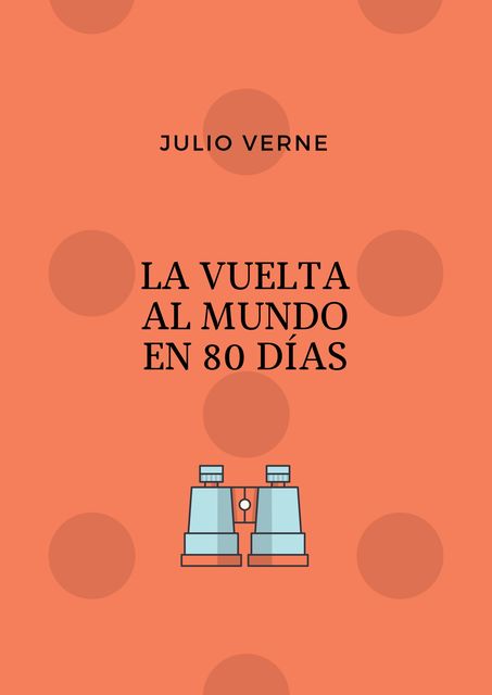 La Vuelta al Mundo en Ochenta Días
