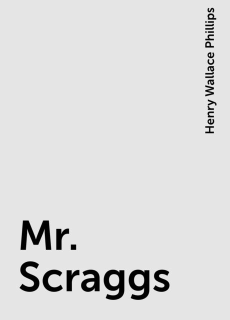 Mr. Scraggs