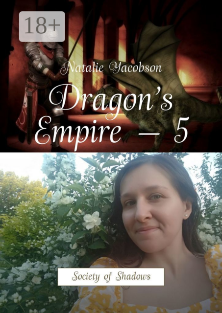 Dragon’s Empire — 5. Society of Shadows, Natalie Yacobson
