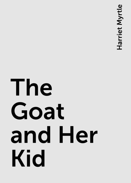 The Goat and Her Kid