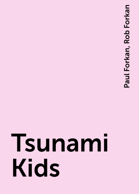 Tsunami Kids