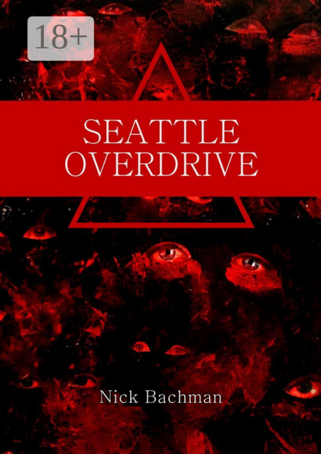 Seattle Overdrive, Nick Bachman