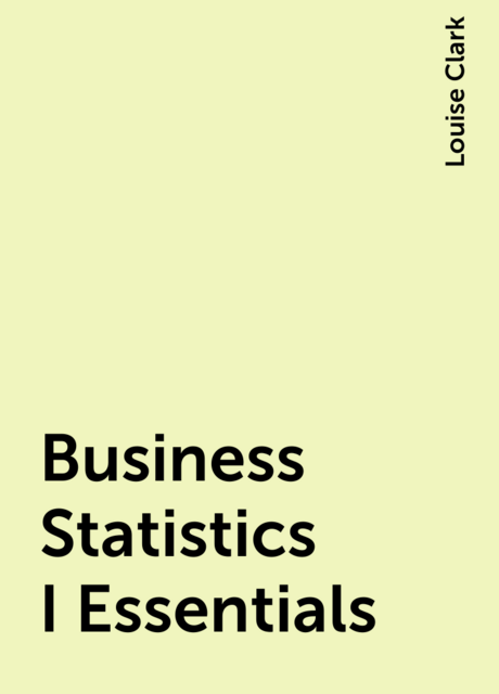 Business Statistics I Essentials